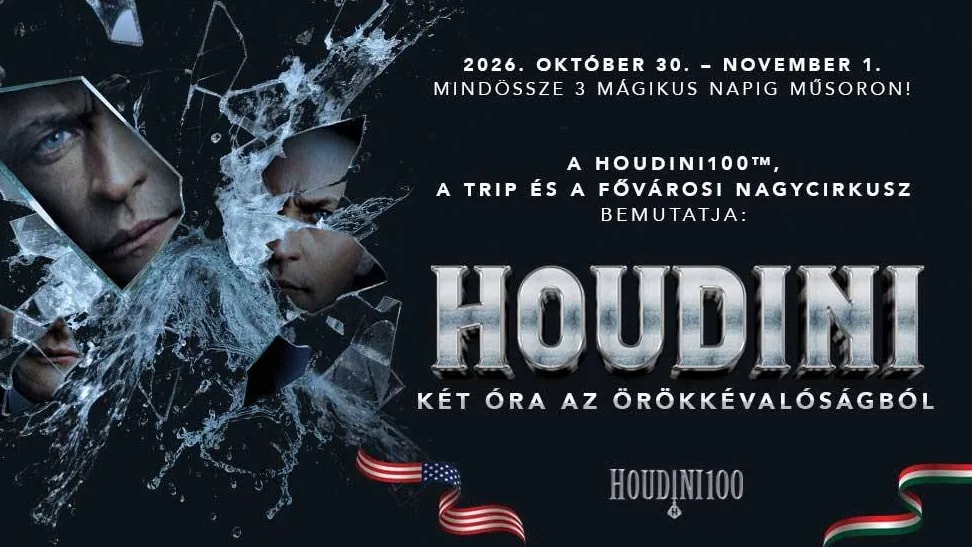 Mitikus történettel emlékeznek Houdinire a Fővárosi Nagycirkuszban