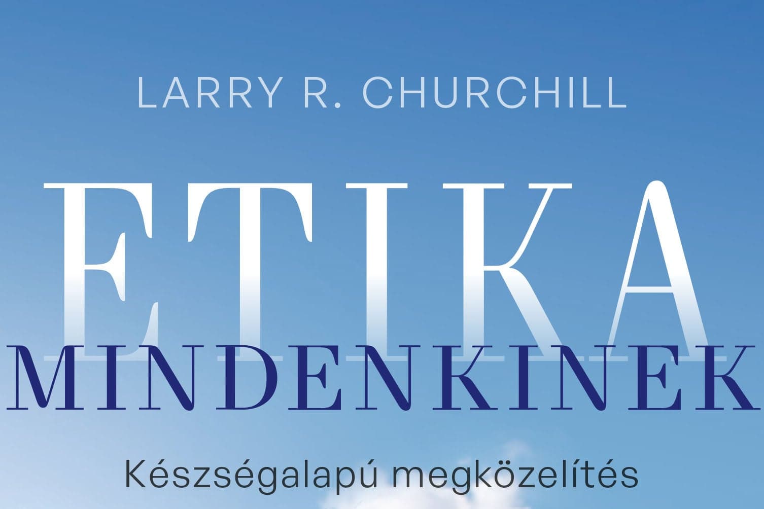 Etika mindenkinek - Készségalapú megközelítés
