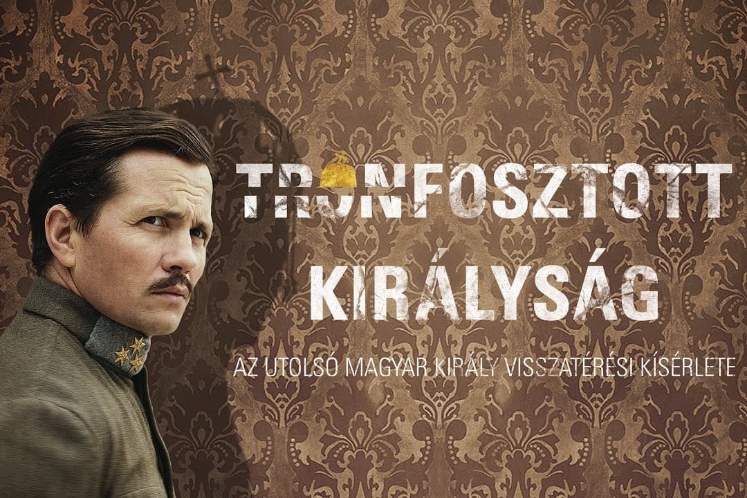 Film készült IV. Károly visszatérési kísérletéről
