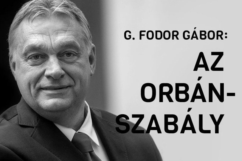 Megjelent G. Fodor Gábor Az Orbán-szabály című kötete