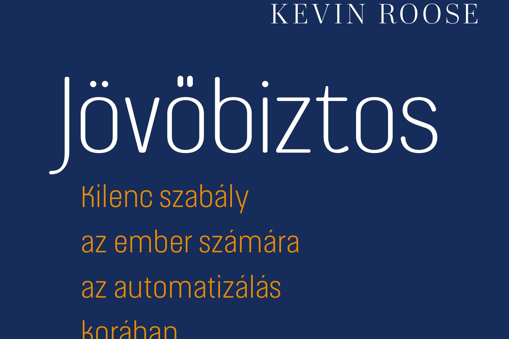 Kilenc szabály az ember számára az automatizálás korában