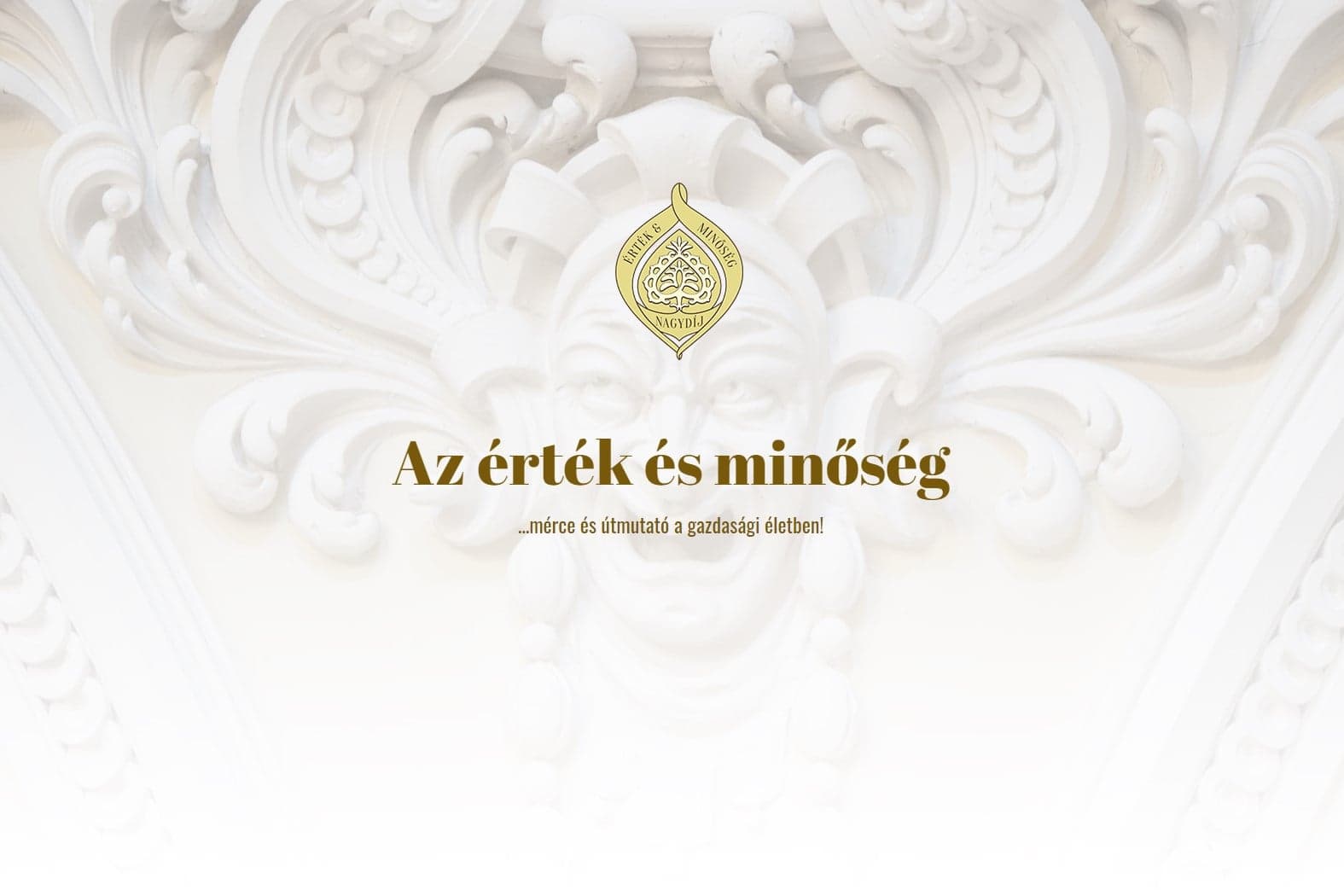 Meghirdették az idei Érték és Minőség Nagydíj pályázatot