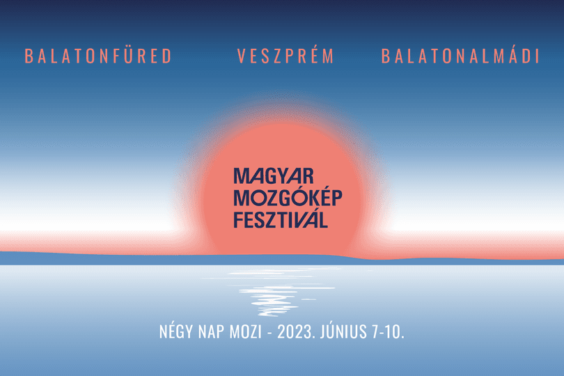 Szerdán kezdődik a Magyar Mozgókép Fesztivál