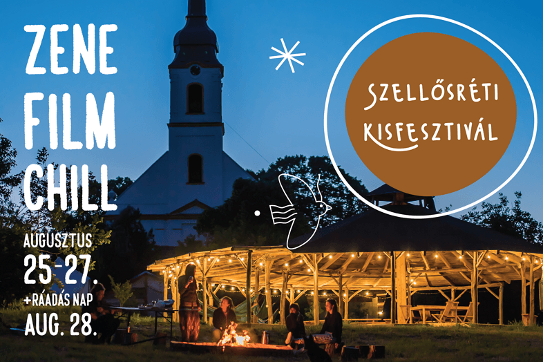 Szellősréti Kisfesztivál – amit nem kell kipihenni