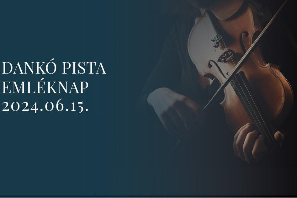 Dankó Pista-emléknapot rendeznek