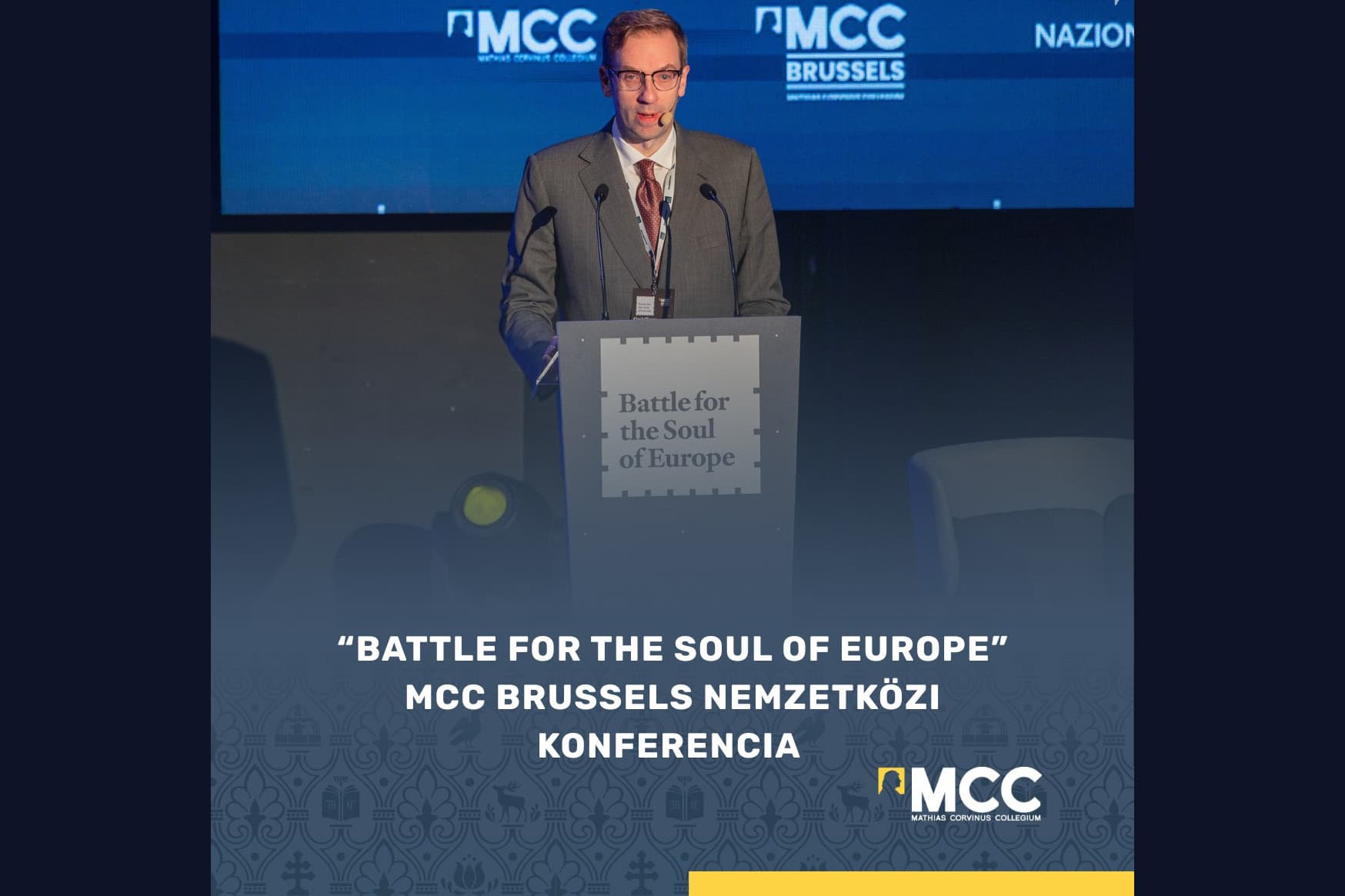 Harc Európa lelkéért címmel megkezdődött az MCC konzervatív konferenciája Brüsszelben
